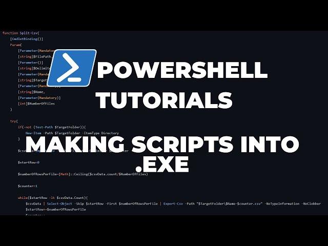 PowerShell Tutorials : Making your scripts into .exe (executables)