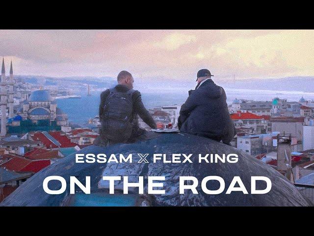 Essam x Flex King - On the Road (Official Video)