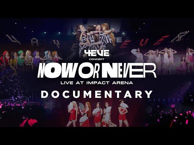 [ Documentary ] 4EVE Concert "NOW OR NEVER " Live at Impact Arena [ ENG SUB ]