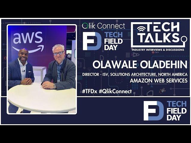 Olawale Oladehin on Advancing Enterprise AI Adoption with AWS and Qlik - Tech Talks