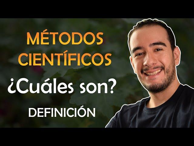 MÉTODOS CIENTÍFICOS - ¿Cuáles son? - DEFINICIÓN - Aprender a investigar