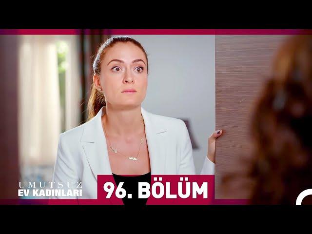 Umutsuz Ev Kadınları 96. Bölüm