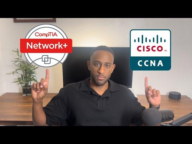 Should you get the Comptia Network + or the CCNA in 2024?