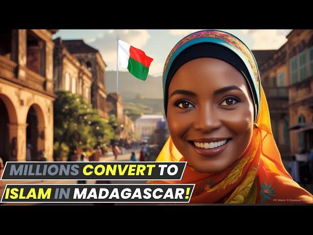 How Did Islam Take Root in 20% of Christian Madagascar? A Fascinating History