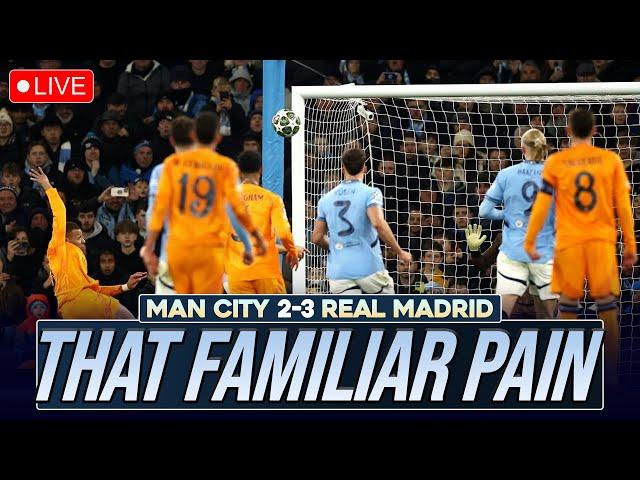 THAT FAMILIAR PAIN... MANCHESTER CITY 2-3 REAL MADRID | MATCH REACTION