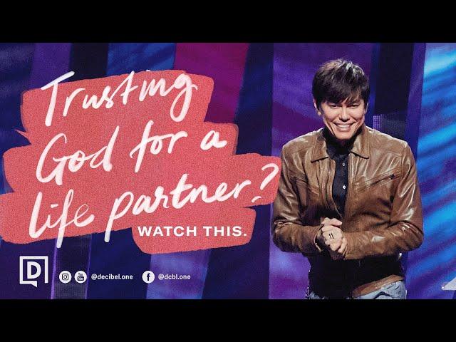 Trusting God For A Life Partner? Watch This. | Joseph Prince