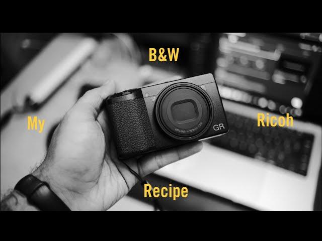 My Ricoh GR3 B&W Recipe