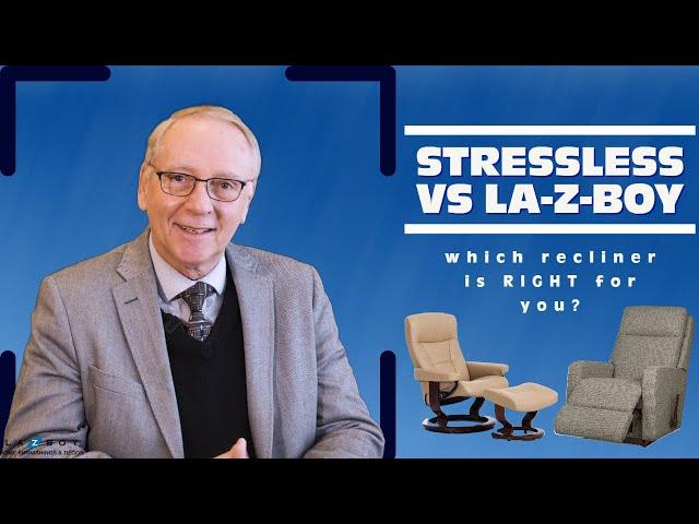 Stressless Recliner VS La-Z-Boy Recliner (Watch before you shop!)