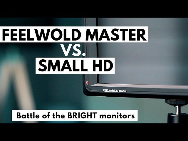 Feelworld Master (MA7U) vs. SmallHD FOCUS // Battle of BRIGHT Monitors!