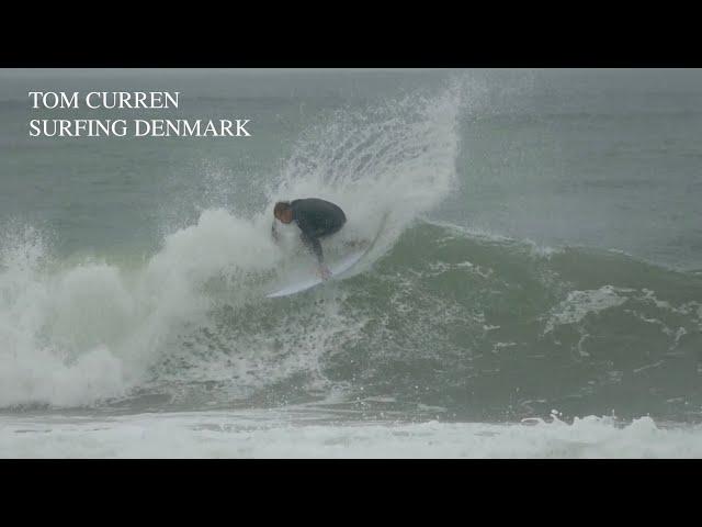 Tom Curren in Denmark?!