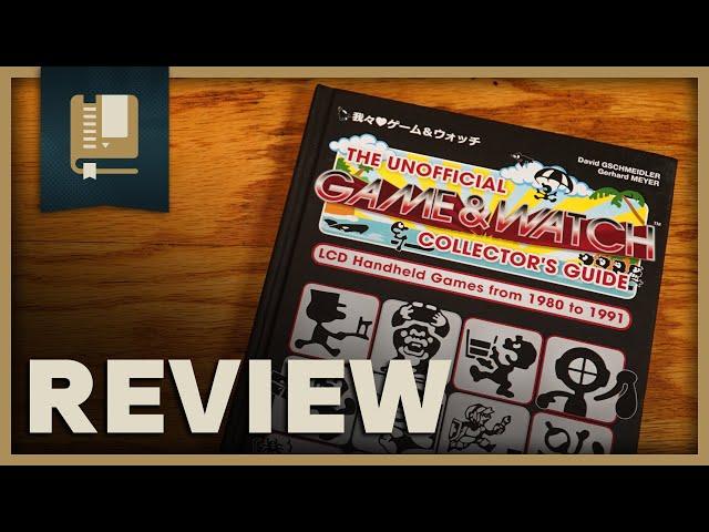 The Unofficial Game & Watch Collector's Guide Review