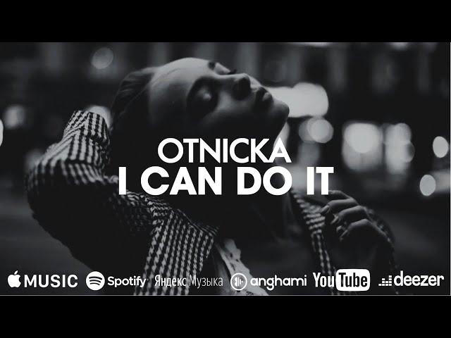 Otnicka - I Can Do It