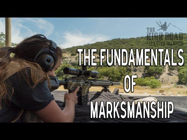 The Fundamentals of Marksmanship | Long Range Shooting Techniques