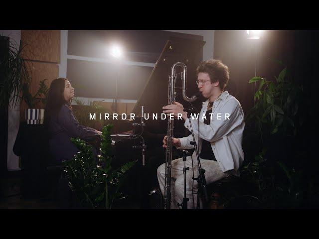 MIRROR UNDER WATER - Shuteen Erdenebaatar & Nils Kugelmann