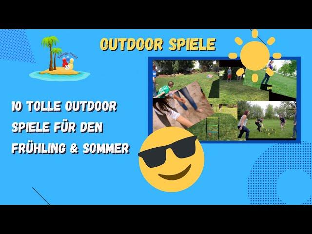 10 tolle Spiele für draußen, Outdoorspiele für Frühling und Sommer für Garten, Park und Strand