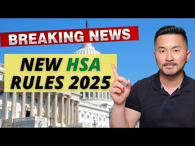 New HSA Rules in 2025 You Need to Know