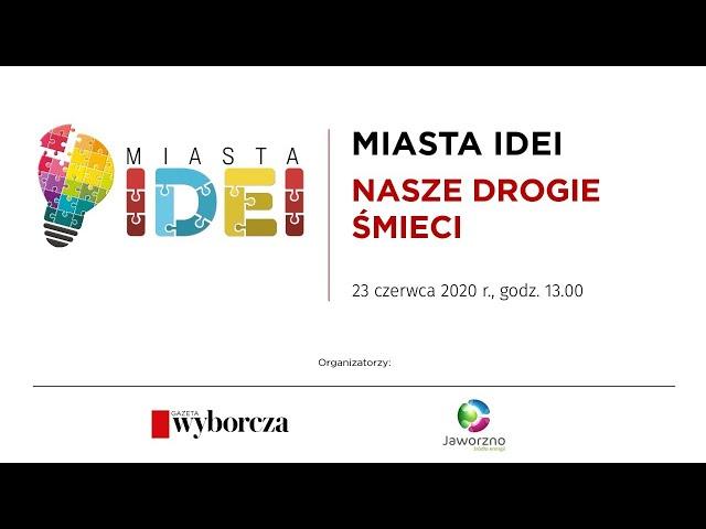 Miasta Idei w Jaworznie. Jak zatrzymać wzrost cen śmieci?