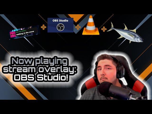 OBS Studio | Now playing overlay for VLC plugin! (2021)