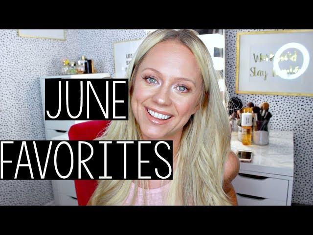 June Favorites 2017 | Beauty | Fashion | Haircare | Skincare