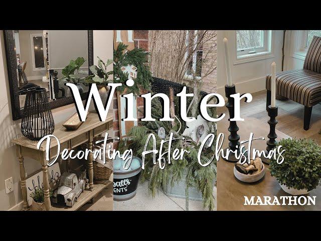 Winter Decorate With Me Marathon | Decorating After Christmas | Winter Decorating Ideas