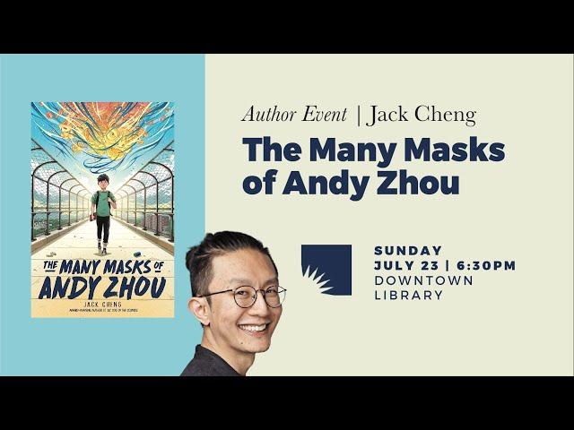 Author Event | Jack Cheng: The Many Masks of Andy Zhou