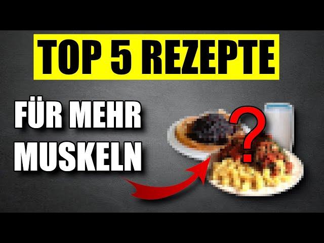 5 perfekte Rezepte für den Muskelaufbau (kaum bekannt!)