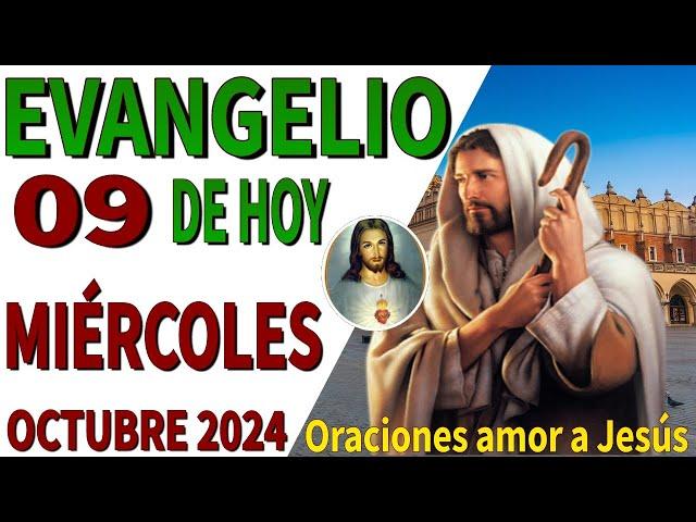 Evangelio de hoy Miércoles 09 de Octubre de 2024