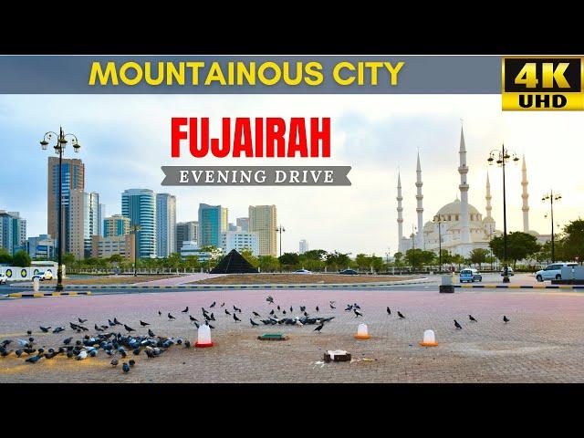 Fujairah | Mountainous City | UAE East Coast | Evening Drive | Scenic Drive