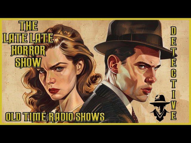 Detective Mix Bag / A Detective's Dark Secret / Old Time Radio Shows / All Night Long 12 Hours