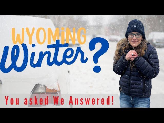 Insider's Guide To Wyoming's Crazy Climate! Questions answered w/ Alisha Collins Real Estate Team 