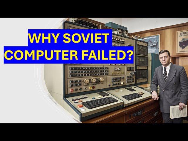 What led to failure of Soviet Computer Industry?