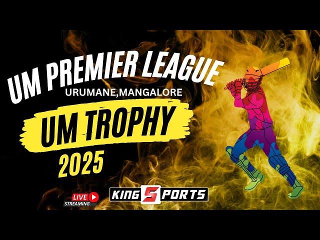 UM TROPHY 2025 | UM PREMIER LEAGUE | UNDERARM CRICKET TOURNAMENT | AT URUMANE MANGALORE