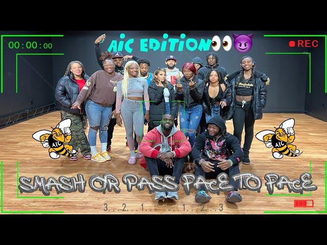 SMASH OR PASS FACE TO FACE | AIC EDITION