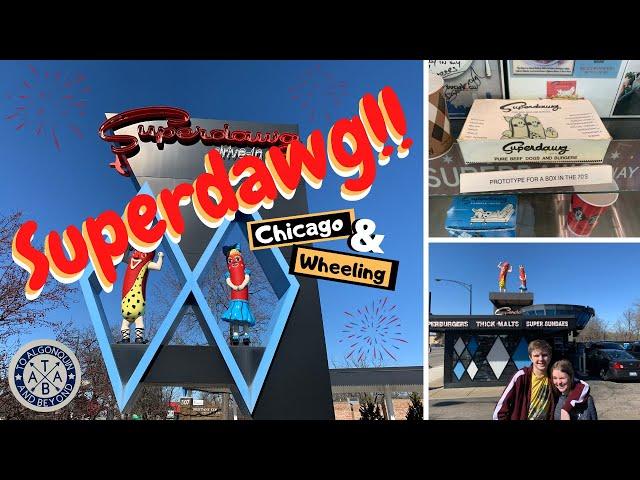 Superdawg Chicago * Best Hot Dogs! * We Visit Both SUPERDAWGS in One Day!! * Chicago's Best Dogs!