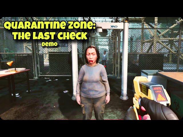 THIS GAME HAS SYMPTOMS YOU MUST OBSERVE - Quarantine Zone: The Last Check - Demo