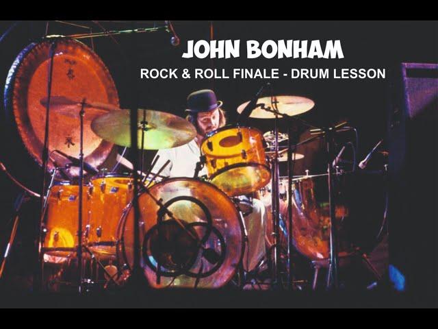 JOHN BONHAM (ROCK & ROLL FINALE) - DRUM LESSON