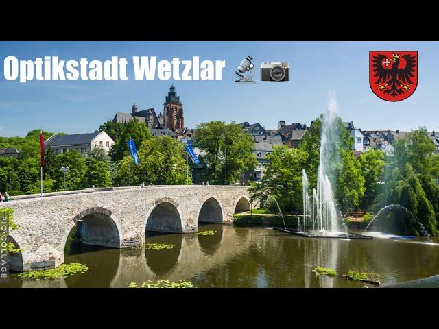 Die Stadt der Optik | Wetzlar 