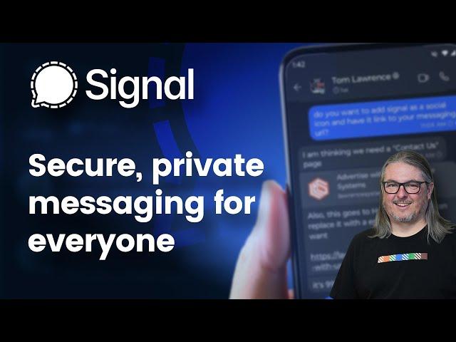 Why I Trust Signal: My Go-To for Secure Messaging