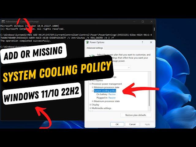 Add, Fix 'System Cooling Policy' Missing in Power Options Windows 11/10