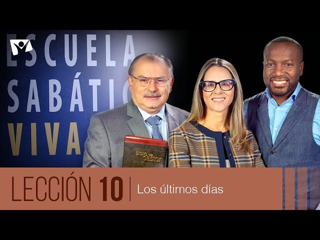 Escuela Sabática Viva  Lección 10| Los últimos días [3° trimestre 2024]