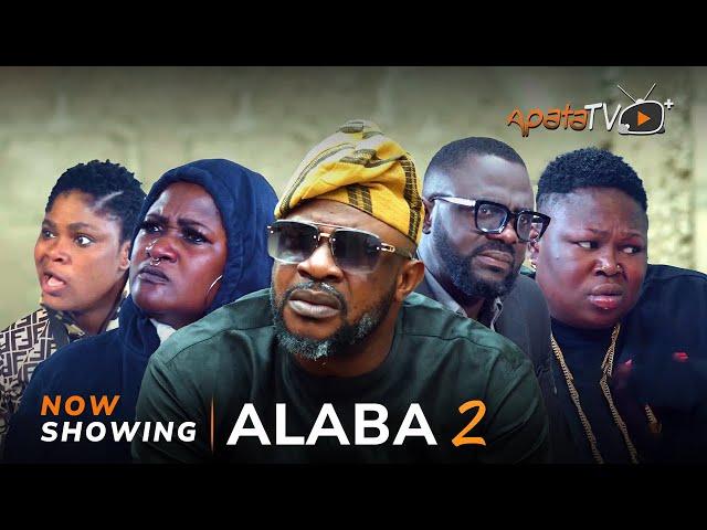 Alaba 2 Latest Yoruba Movie 2024 Drama | Odunlade Adekola | Kemity | Biola Adekunle | Eniola Ajao