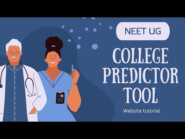 NEET UG 2025 College predictor tool website tutorial | Rank vs College