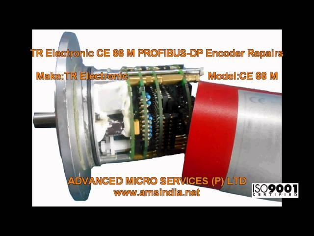 TR Electronic CE 66 M PROFIBUS DP Encoder Repairs @ Advanced Micro Services Pvt.Ltd,Bangalore,India