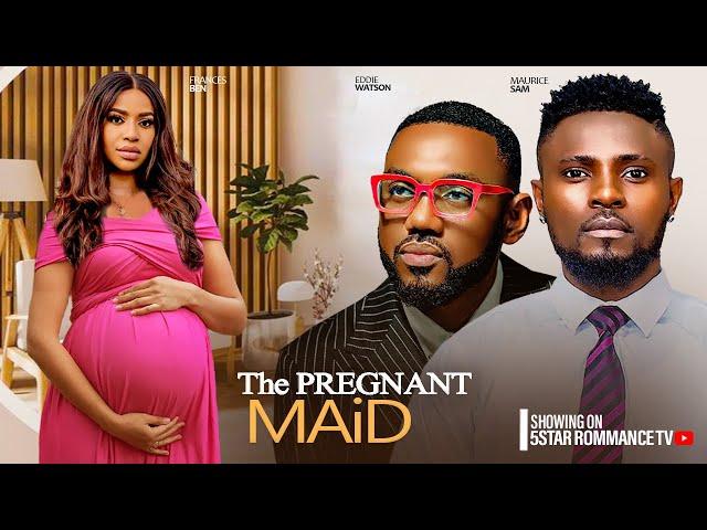 THE PREGNANT MAID - Frances Ben,Eddy Watson, Maurice Sam 2024 New Nigerian Movie