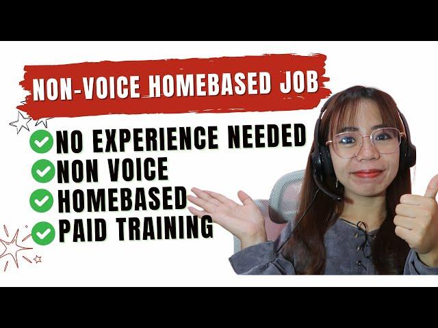 NON VOICE Homebased Job for Beginners and Fresh Graduates