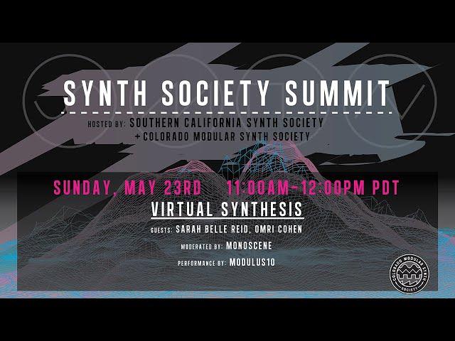 Synth Society Summit 2021 - Virtual Synthesis