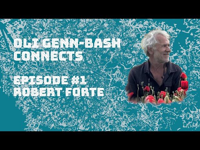 Oli Genn-Bash Connects #1 - Robert Forte