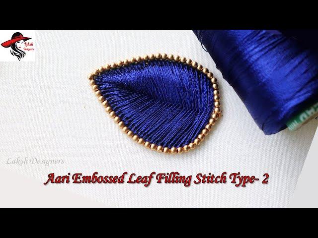 Aari Embossed Leaf Filling Stitch Type- 2 Tutorial | aari work basic stitches online class in tamil