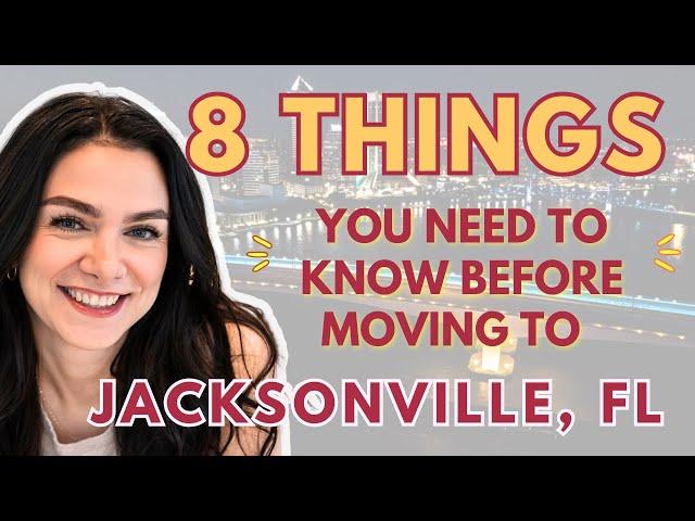 8 Things You NEED To Know Before Moving To Jacksonville, FL! WATCH BEFORE MOVING!