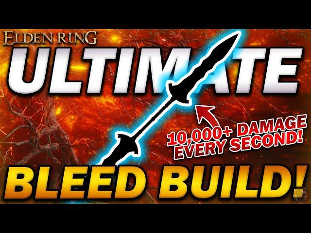 "This is the MOST POWERFUL BLEED BUILD EVER!" - Elden Ring (10,000+ Damage Every Second)